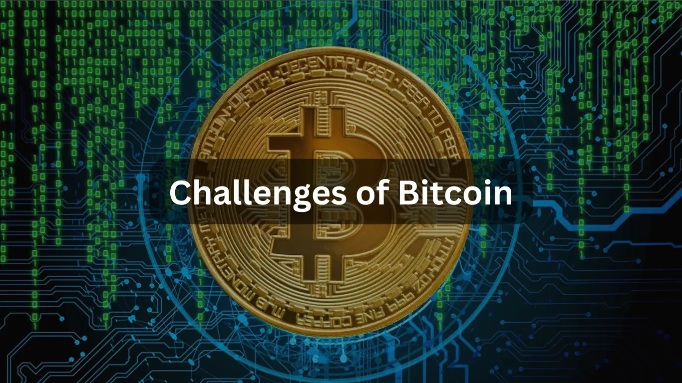 Challenges of Bitoin
